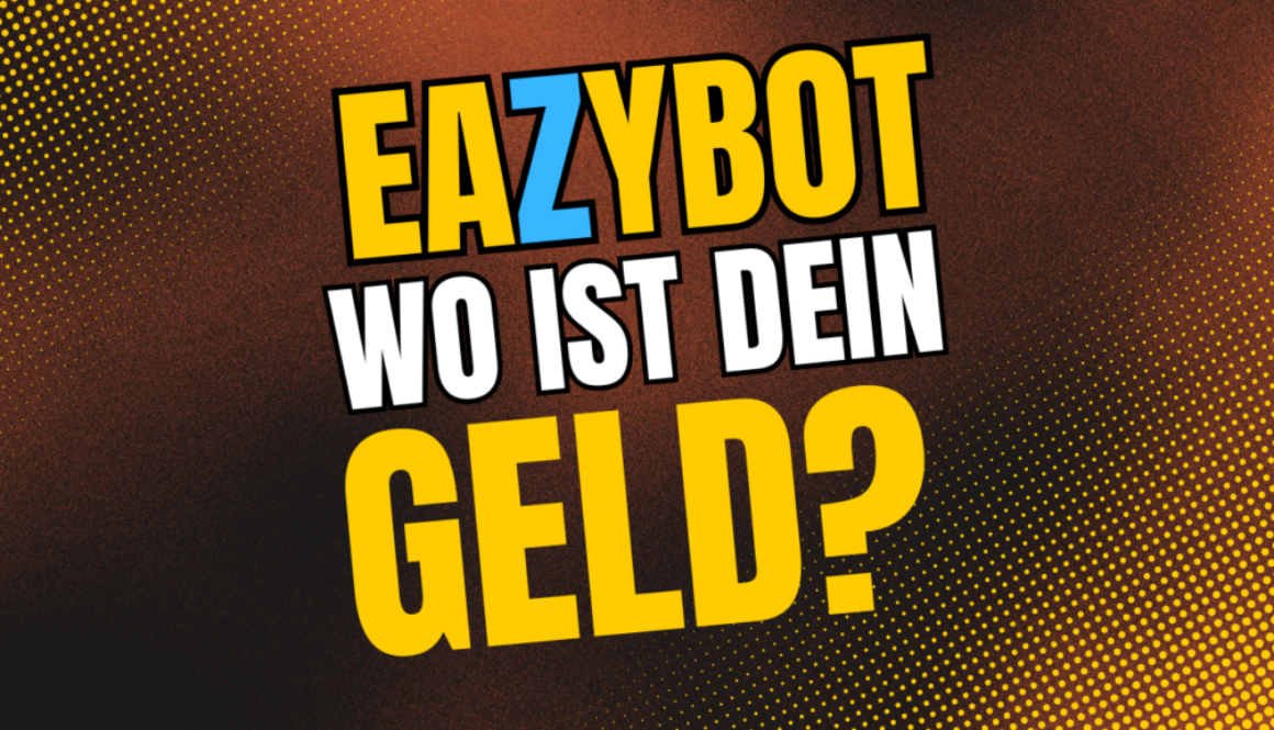 EazyBot Wo ist mein Geld?