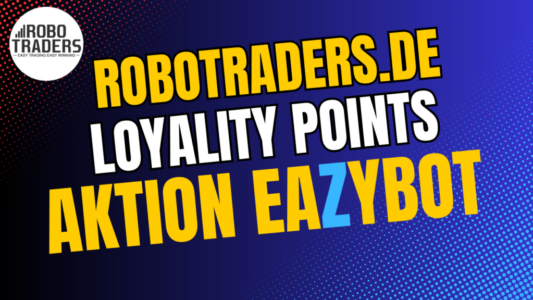 EazyBot Loyality Points Aktion Robotraders